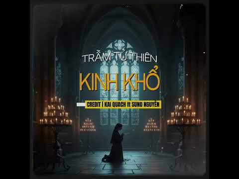 Kinh Khổ - Trầm Tử Thiên (1972) | Rock | Kai Quach ft Suno Nguyễn