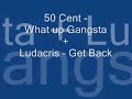 What Up Gangstar? - 50 cent