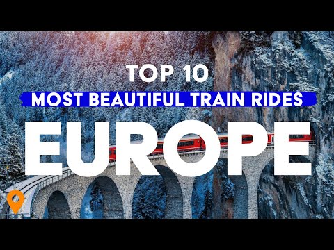 Top 10 Most Beautiful Train Rides In Europe 2023