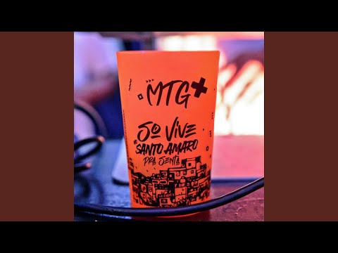 Mtg - Só Vive no Santo Amaro pra Senta (feat. MC Novinho da Praça)