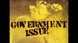 Government Issue - Complete History Volume One (Disc 1) (Full Album)