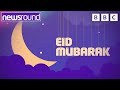 Eid Al Fitr 2023 How Do You Celebrate Newsround