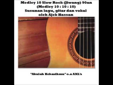 Medley 10 Lagu Slow Rock Jiwang 90an_ Versi Akustik oleh Ajek Hassan)