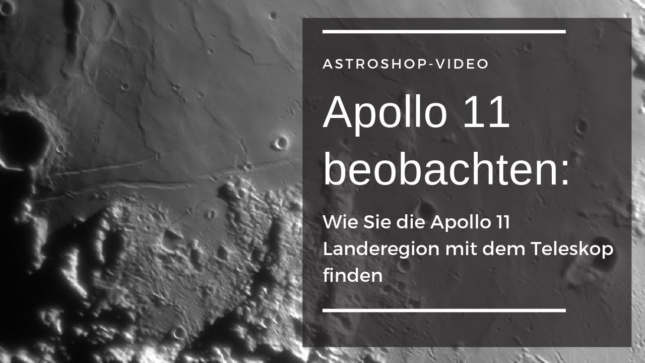 Apollo 11 beobachten: Den Landeplatz mit dem Teleskop finden
