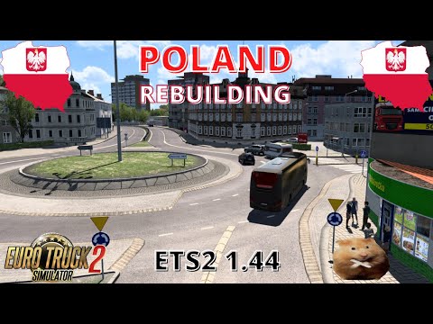ETS2 1.44 POLAND REBUILDING v2.54 for  ETS2 1.44/1.45