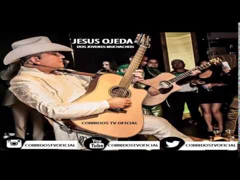 jesus Ojeda  - Dos Jovenes Muchachos (Version Live) Unreleased (Deluxe Album)