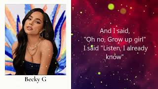 Becky G- Grow Up Girl (Lyrics)