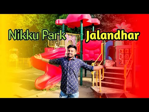 Nikku Park At Model Town Jalandhar || Sakatul Vlog