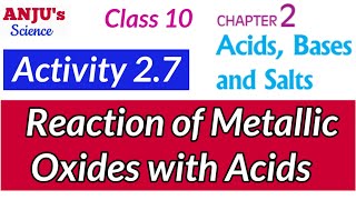 Reaction of Metallic Oxides with Acids // Activity 2.7 Class 10 Chapter 2 Science #Anjus_Science