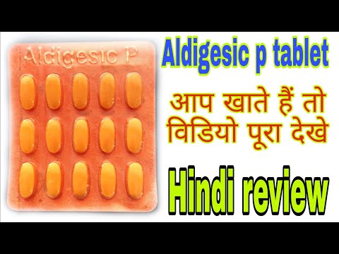How To Use Aldigesic P How To Use Aldigesic P