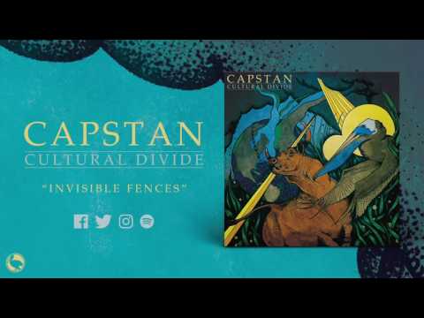 Capstan - Invisible Fences