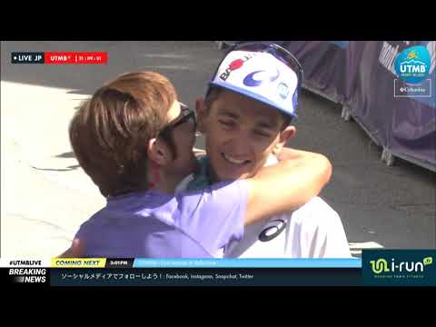UTMB® 2019 Replay 男子フィニシャ2ー (JP) - Xavier Thevenard