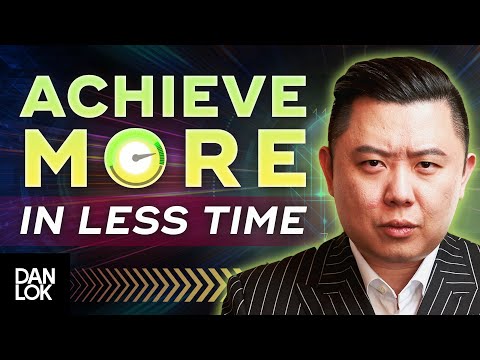 如何在更短的時間內實現更多的目標 (How To Achieve More In Less Time)