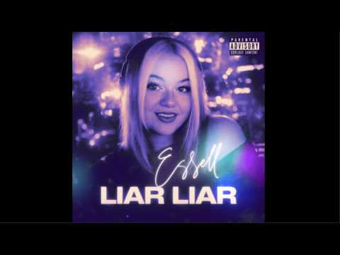 Essell - Liar Liar (prod. avramwav)