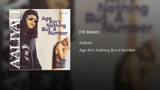 Aaliyah - I&#39;m Down Audio