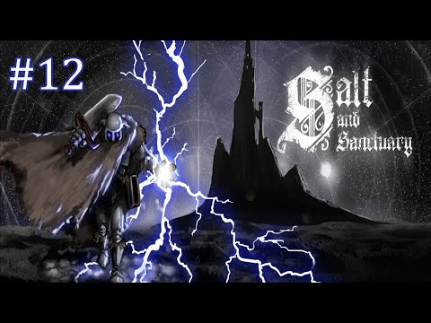 Salt and Sanctuary | Part #12 "Dome of the Forgotten"