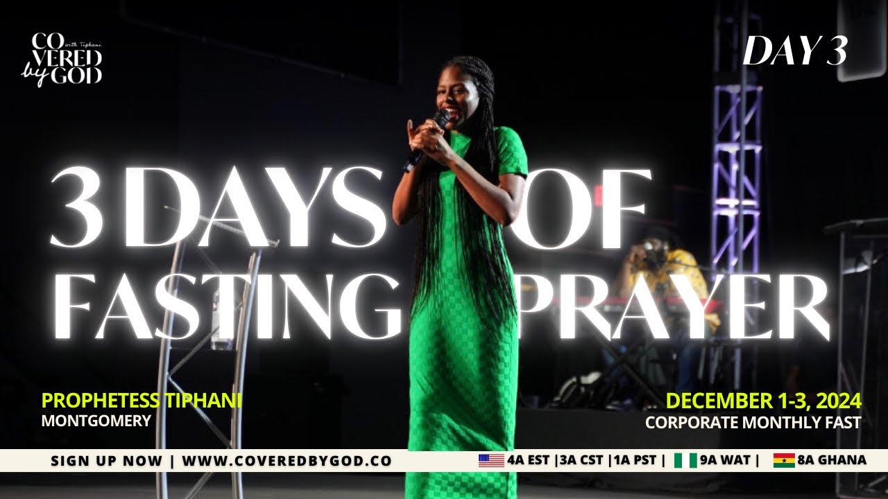 DAY THREE | JANUARY 4th, 2025 #COVEREDBYGOD #PROPHETESSTIPHANI