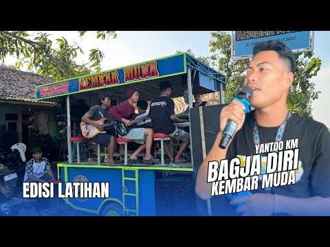 BAGJA DIRI VOC. YANTOO KM | ARAK ARAKAN ORKES DORONG KEMBAR MUDA| EDISI LATIHAN