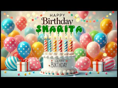 Happy Birthday SHARITA   Happy Birthday Song   Birthday Wishes   Birthday Party