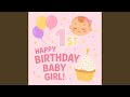 Happy 1st Birthday Baby Girl
