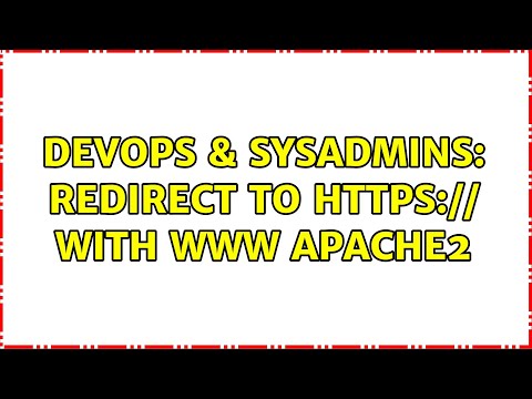 Devops Sysadmins Redirect To Https With Www Apache2 2 Solutions