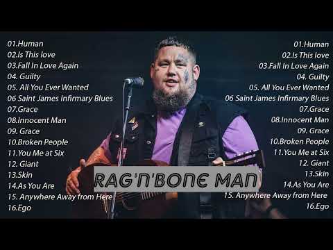 Rag'n'Bone Man Greatest Hits Album Completo - Melhores Faixas De Rag'n'Bone Man 2022