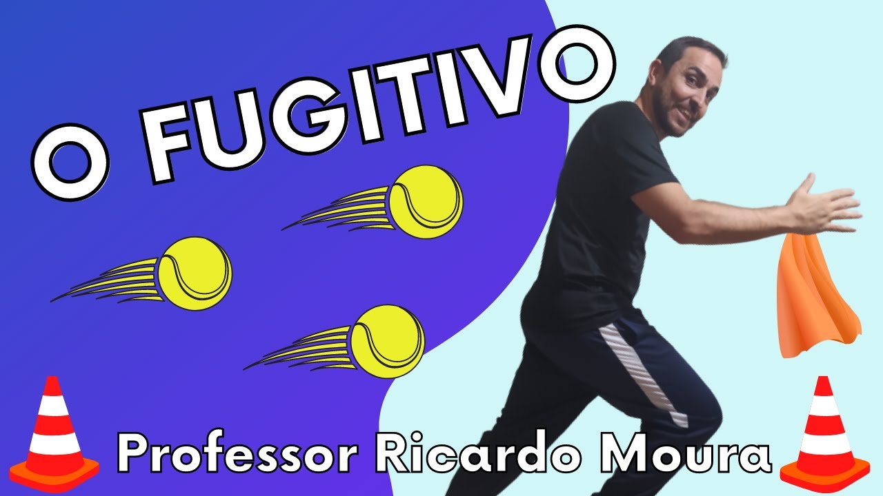 O FUGITIVO - Jogos e Brincadeiras na Educação Física Escolar