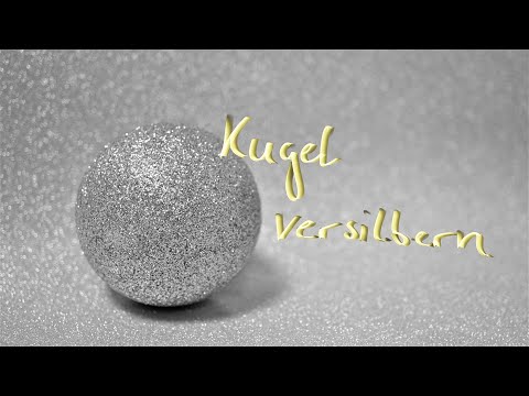 Chemie - Silberkugel für den Weihnachtsbaum selber machen