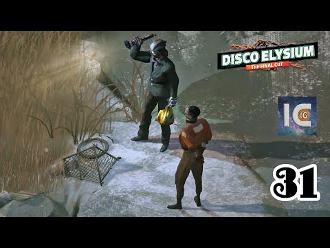 THE INVISIBLE WORLD - Disco Elysium Longplay Roleplay Let's Play - Part 31 (Slow Play, Playthrough)
