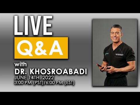 Dr. Khosroabadi | Live Q&A June 14th