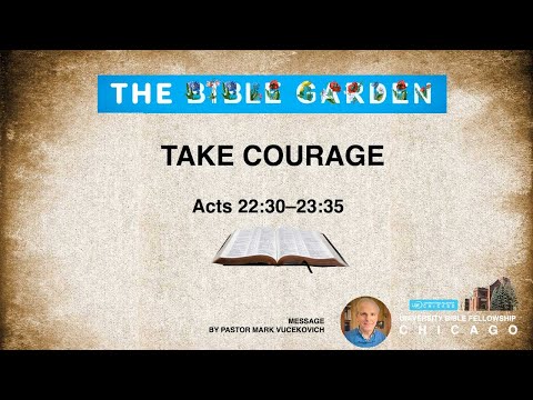 Take Courage / Chicago UBF Bible Message