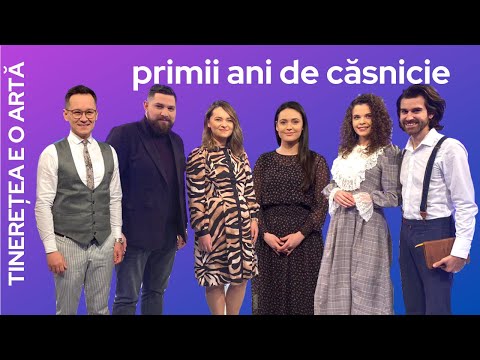 Primii ani de căsătorie | Tinerețea e o Artă | 31.01.2021 | SperanțaTV
