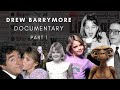 Dark Hollywood Drew Barrymore Documentary Part 1