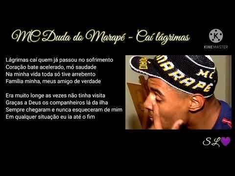 MC Duda do Marapé - Caí lágrimas (letra)