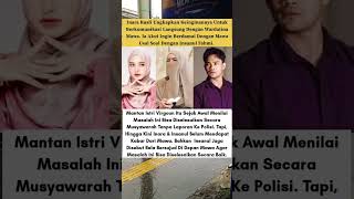 Download lagu Insanul Rela Sujud ke Mawa, Inara Rusli: Kita Coba untuk Damai. mp3