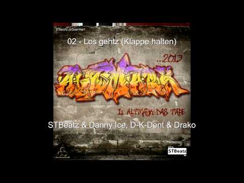 1e Altmark Tape - 02 - Los gehtz (Klappe halten) - STBeatz ft. D-K-Dent, Danny Ice & Drako