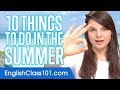Top 10 Things to Do in the Summer in the US | Learn American En