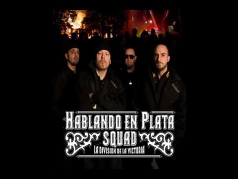 Hablando En Plata Squad