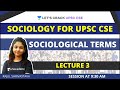 L3 Sociological Terms Sociology For UPSC CSE IAS Rajul Shrivastava