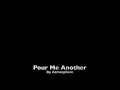 Pour Me Another - Atmosphere