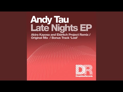 Late Nights (Akira Kayosa And Eldritch Project Remix)