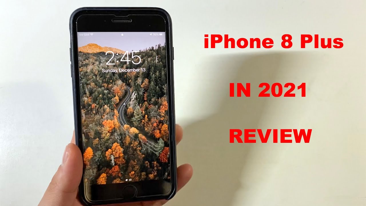 iPhone 8 Plus in 2021 Review