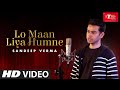 Lo Maan Liya | Raaz Reboot  | Cover Song By Sandeep Verma | T-Series StageWorks