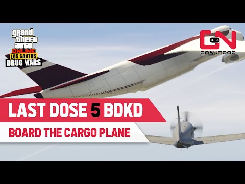 Last Dose 5 BDKD GTA Online - Stay Within Range to Hack the Cargo Plane Door