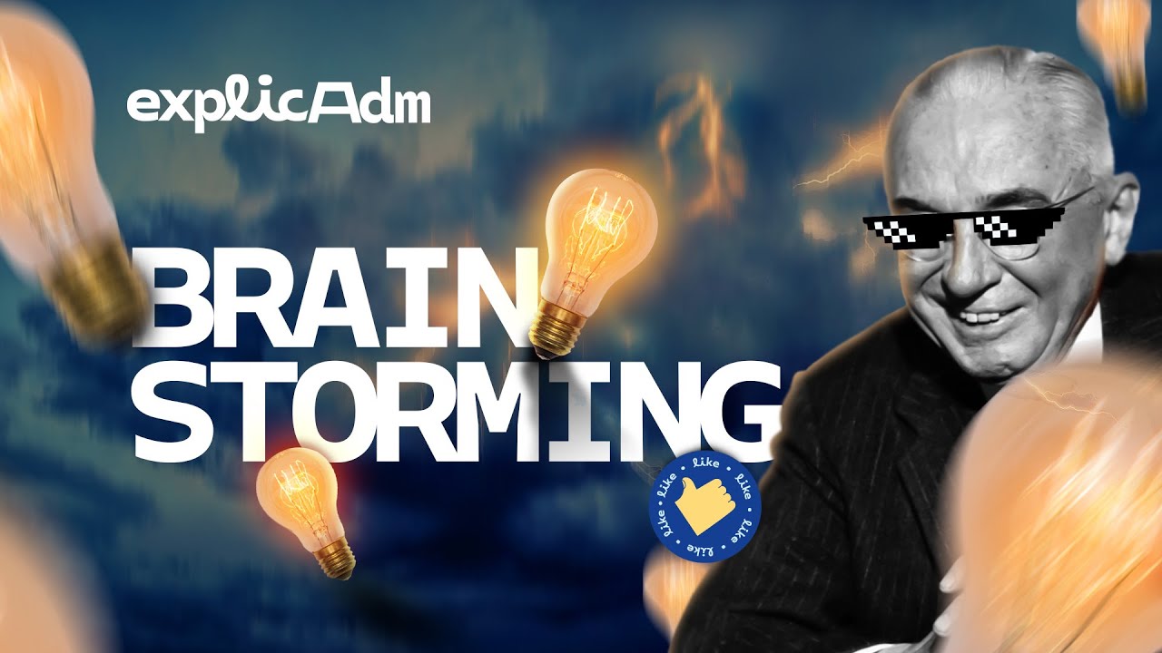 O que é Brainstorming? | EXPLICA ADM #45
