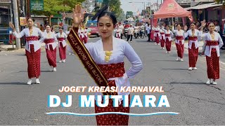 Download lagu Joget karnaval💥DJ MUTIARA,,karnaval nglegok blitar mp3