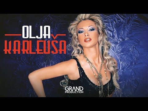 Olja Karleusa - A mogao bi da me imas - (Audio 2005)