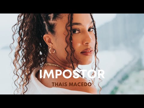 Thais Macedo - Impostor (Visualizer)
