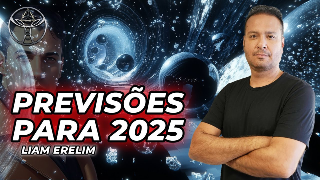 🔴 LIVE: PREVISÕES PARA 2025 | Liam Erelim
