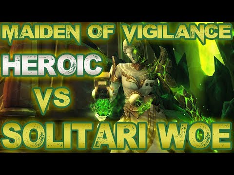 Maiden of Vigilance HC - Solitari WoE